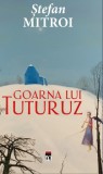 Cumpara ieftin Goarna lui Tuturuz/Stefan Mitroi, Rao