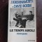 LE TEMPS ABOLI, DIALOGUES - J. KRISHNAMURTI ET DAVIS BOHN (CARTE IN LIMBA FRANCEZA)
