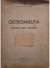 Marin Tesoiu - Osteomielita - Anatomie, clinica, terapeutica (Editia: 1944) foto