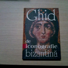GHID DE ICONOGRAFIE BIZANTINA - Constantine Cavarnos - 2005, 240 p.+ ilustratii