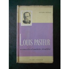 JACQUES NICOLLE - LOUIS PASTEUR