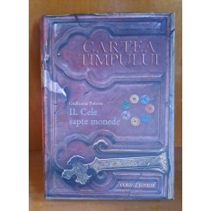 Cartea timpului. Vol.II Cele sapte monede - Guillaume Prevost