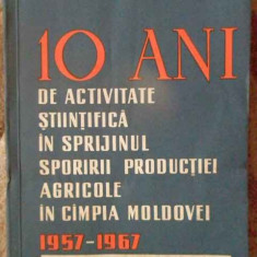 10 Ani De Activitate Stiintifica In Sprijinul Sporirii Produc - Colectiv ,305080