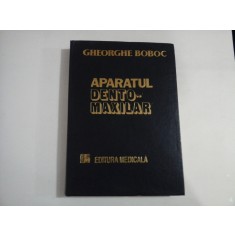 APARATUL DENTO-MAXILAR (Formare si dezvoltare) - Gheorghe BOBOC