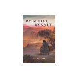 By Blood, By Salt