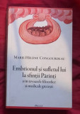 Congourdeau - Embrionul si sufletul lui la sfintii Parinti si &icirc;n izvoarele..., 2014