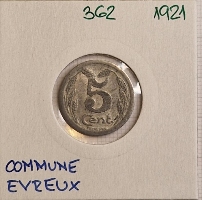 362 French notgeld, Commune of Evreux, 5 CENT 1921, aluminiu, El Mon# 10.1