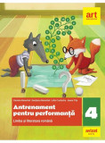 Limba și literatura rom&acirc;nă. Antrenament pentru performanță. Clasa a IV-a. Limba și literatura rom&acirc;nă - Paperback brosat - Daniela Berechet, Gențiana B, Clasa 4, Limba Romana