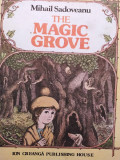 Mihail Sadoveanu - The magic grove (editia 1985)