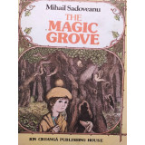 Mihail Sadoveanu - The magic grove (editia 1985)