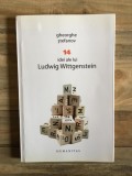 14 idei ale lui Ludwig Wittigenstein/ Gheorghe Stefanov