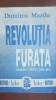 Revolutia furata- Dumitru Mazilu