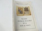 SF. TEOFILACT AL BULGARIEI, TALCUIREA SFINTELOR EVANGHELII DE LA MATEI SI MARCU. DIORTOSIRE A EDITIEI DIN 1805