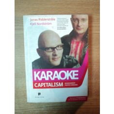 KARAOKE CAPITALISM de JONAS RIDDERSTRALE , KJELL NORDSTROM