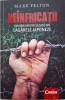 Neinfricatii. Evadari spectaculoase din lagerele japoneze &ndash; Mark Felton - Carte Istorie