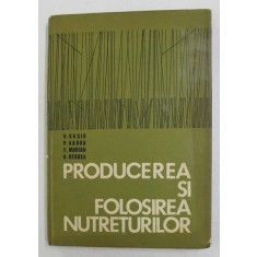 PRODUCEREA SI FOLOSIREA NUTRETURILOR de V. VASIU ...V. HERDEA , 1971