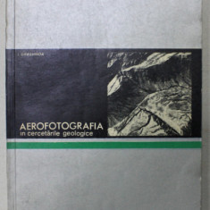AEROFOTOGRAFIA IN CERCETARILE GEOLOGICE de I. DRAGHINDA , 1966 , PREZINTA HALOURI DE APA * , CONTINE DEDICATIA AUTORULUI *