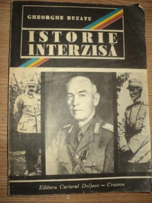 ISTORIE INTERZISA- GHEORGHE BUZATU., CRAIOVA 1990 foto