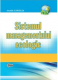 Sistemul managementului ecologic | Arcadie Capcelea, Stiinta