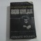 Down the Highway THE LIFE OF BOB DYLAN - Howard SOUNES