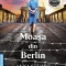 Moasa Din Berlin, Anna Stuart - Editura Corint