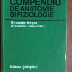 Compendiu de anatomie si fiziologie- Gheorghe Mogos, Alexandru Ianculescu