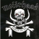 Motorhead March Or Die (cd)