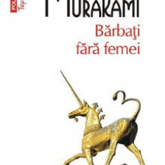 Barbati fara femei - Haruki Murakami