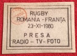 Acreditare de presa - meci Rugby ROMANIA - FRANTA (23.11.1980)