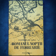 ROMANUL NOPTII DE FEBRUARIE - CORNELIU LEU foto