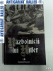 RAZBOINICII LUI HITLER -GUIDO KNOPP -2010