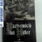 RAZBOINICII LUI HITLER -GUIDO KNOPP -2010