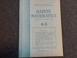 GAZETA MATEMATICA NR 4-5 /1984