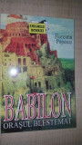 Babilon, orasul blestemat- Florentin Popescu