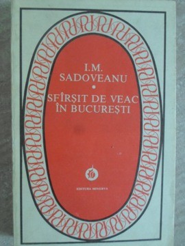 SFARSIT DE VEAC IN BUCURESTI-I.M. SADOVEANU-105253 foto