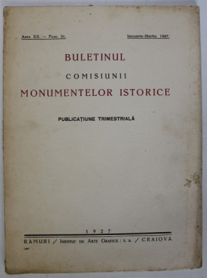 BULETINUL COMISIEI MONUMENTELOR ISTORICE, ANUL XX, FASC. 51, IAN-MARTIE 1927 foto
