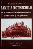 Cumpara ieftin Familia Rothschild. De la marea finanta la crearea Israelului - Walter Brewitz