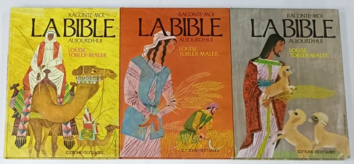 RACONTE - MOI LA BIBLE AUJOURD &#039;HUI par LOUISE TOBLER - MALER , VOLUMELE I - III , illustrations MORITZ KENNEL , 1984