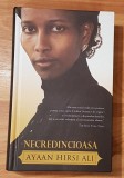 Necredincioasa de Ayaan Hirsi Ali