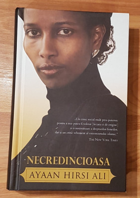 Necredincioasa de Ayaan Hirsi Ali foto