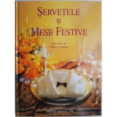 Servetele si mese festive. Peste 50 de idei clasice si originale &ndash; Horst Hanisch