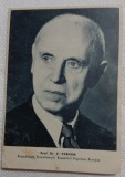 Carte postala Prof.Dr. C. Parhon, Presedintele Prezidiului Republicii Populare Romane 1947/1948