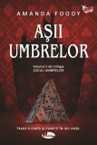 Asii umbrelor | Amanda Foody, 2020, Aramis