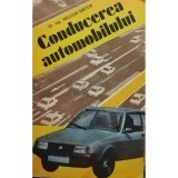 Neculai Nistor - Conducerea automobilului (Editia: 1989)