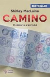 Camino. O calatorie a spiritului Ed.2 - Shirley MacLaine