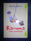 Beverly Cleary - Ramona cea viteaza (2018)