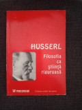 Edmund Husserl: Filosofia ca știință riguroasă - Filosofie, Editura Paideia, 160 pagini