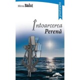 Intoarcerea perena - Mircea Badut