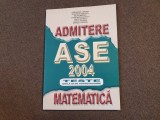 MATEMATICA ADMITERE ASE 2004 GHEORGHE CENUSA