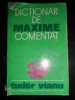 Dictionar De Maxime Comentat - Tudor Vianu ,545498